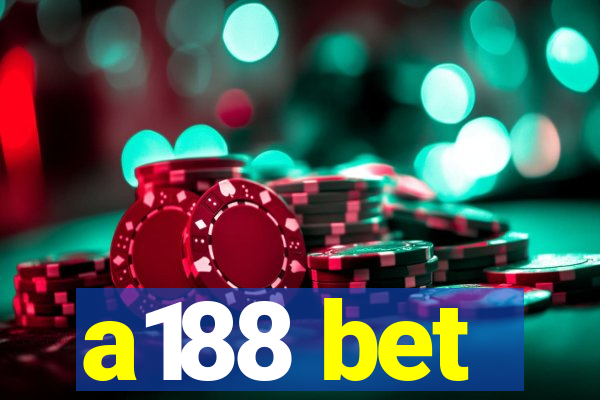 a188 bet